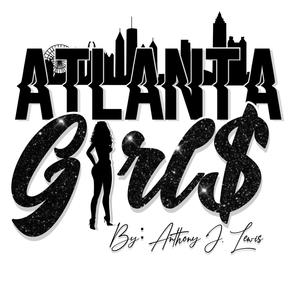 ATLANTA GIRL$ (THEME SONG)