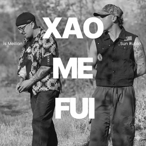 Xao me fui (Explicit)