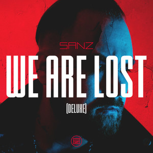 We Are Lost (Deluxe)