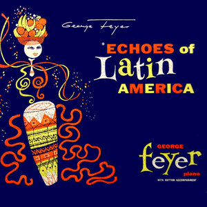 Echoes Of Latin America: Part 2