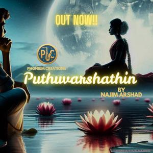 Puthuvarshathin (feat. Najim Arshad & Adersh GA)