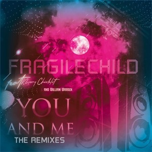 You and Me (The Remixes)