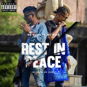 Rest In Peace (feat. MC Rich) [Explicit]