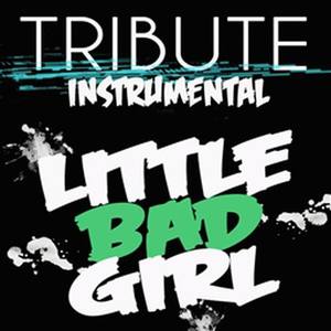 Little Bad Girl (小小坏女孩) (Single Instrumental)