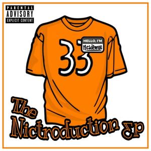 The Nictroduction ep (Explicit)