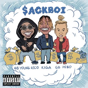 $ackboi(feat. GB Young Rico & Gb Pe$o) (Explicit)