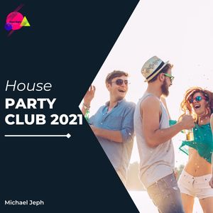 House Party Club 2021 (Original Mix)