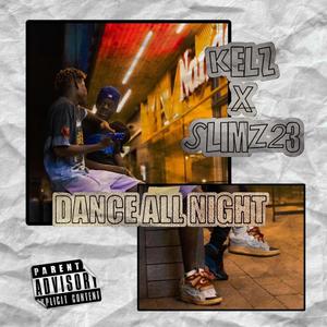 Dance All Nite (feat. Slimz 23)