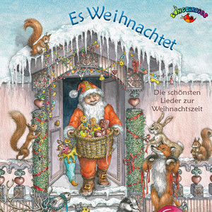 Es weihnachtet - Die schönsten Weihnachtslieder