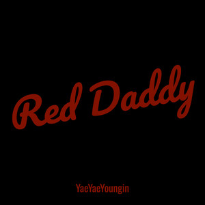 Red Daddy (Explicit)