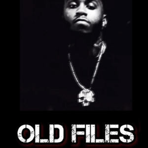 Old Files (Explicit)