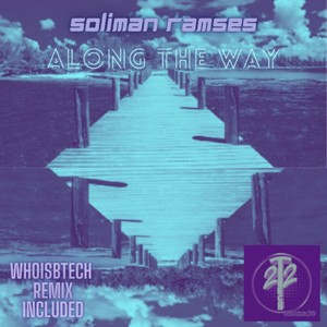 Along the Way (WhoisBtech'z Klassic Klub Way Remix)