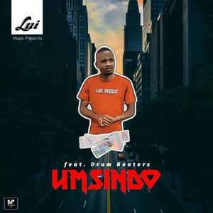 Umsindo(feat. Drum Beaters)