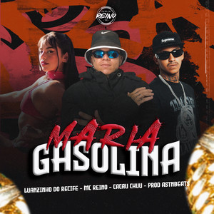 MARIA GASOLINA (Explicit)