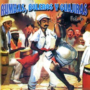 Rumbas, Boleros y Guajiras, Vol. 4