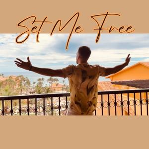 Set Me Free (Explicit)