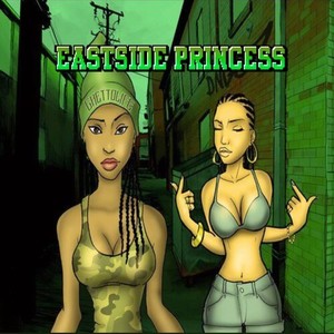 Eastside Princess (Explicit)
