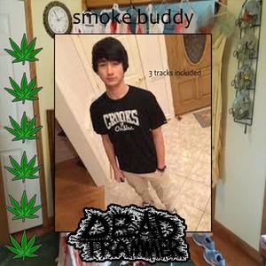 smoke buddy (Explicit)