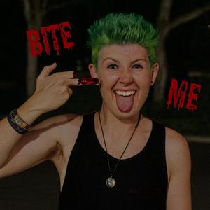 Bite Me (Explicit)