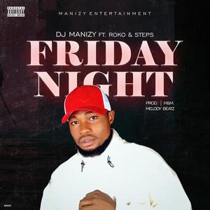 Friday Night(feat. Roko & Steps)
