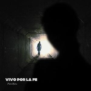Vivo por la fe (Explicit)
