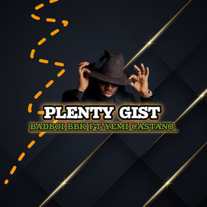 Plenty Gist (Explicit)
