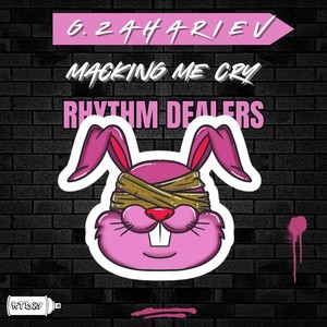Macking Me Cry (Extended Mix)
