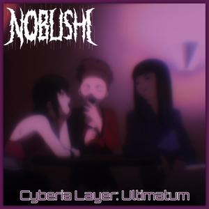 Cyberia Layer: Ultimatum (Explicit)