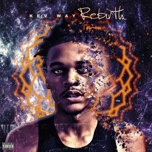 Rebirth Of A King (Explicit)