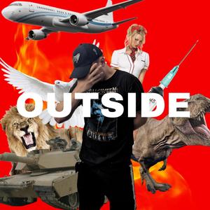 Outside (feat. natefromoregonstate) [Explicit]