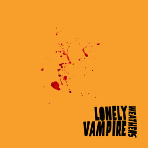 Lonely Vampire (Explicit)