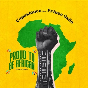 Proud to Be African (Explicit)