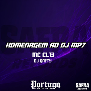 HOMENAGEM AO DJ MP7 (Explicit)