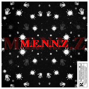 M.E.N.N.Z (Explicit)