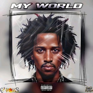 My World (Explicit)