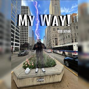 My Way (Explicit)