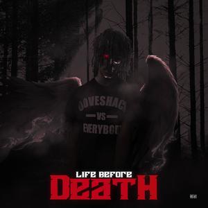 Lifebeforedeath (Explicit)