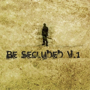 Be Secluded V.1