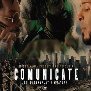 Comunicate(feat. Wuaylan)