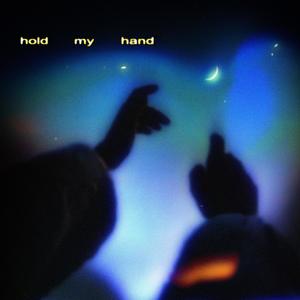 hold my hand