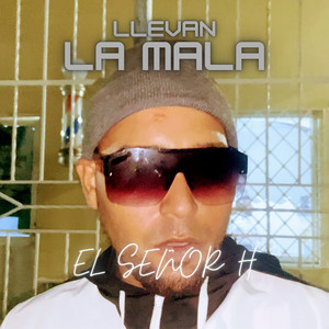 Llevan la Mala (Explicit)