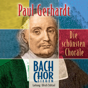 Die Schönsten Choräle Von Paul Gerhardt