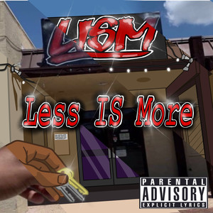 Less Is More (Explicit)