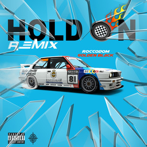 Hold On (Remix|Explicit)