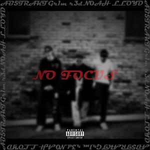 No Focus (Explicit)