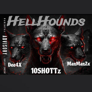 HellHounds (feat. 10SHOTTz & Manman2times)