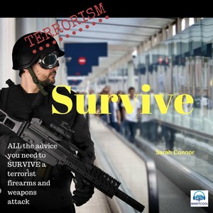 Terrorism: Survive