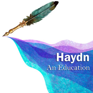 Haydn: An Education