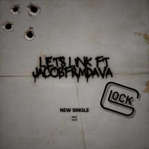 Let's link (feat. Jacobfrmdava)