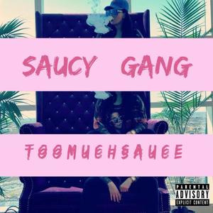 Saucy Gang